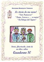 Le storie de me nono!. Vol. 10