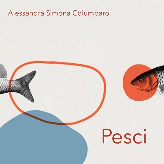 Pesci - Alessandra Simona Columbaro - copertina