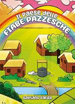 Il paese delle fiabe pazzesche