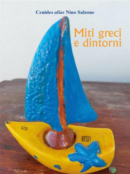 Miti greci e dintorni - Nino Salzone - ebook
