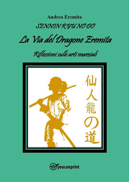 La via del dragone eremita - Andrea Eremita - copertina