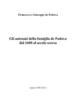 Gli antenati della famiglia de Padova dal 1600 ad oggi