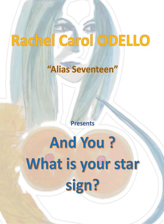 And you? What is your star sign? Stars and biblical astrology - Rachele Carol Odello - copertina