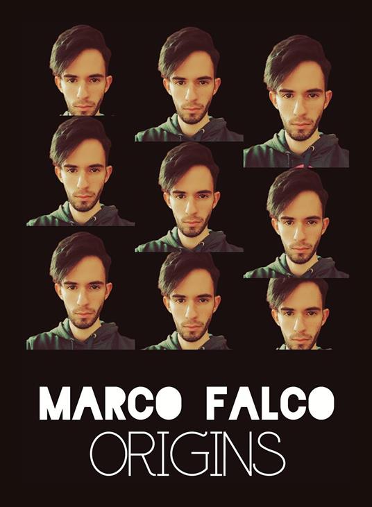 Marco Falco. Origins - Marco Inguscio - copertina