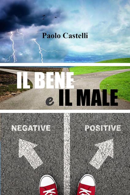 Il bene e il male - Paolo Castelli - copertina
