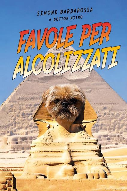 Fiabe per alcolizzati - Simone Barbarossa,Dottor Nitro - copertina