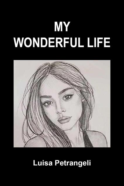 My wonderful life - Luisa Petrangeli - copertina