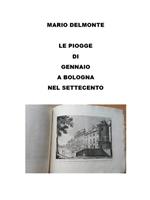 Le piogge di gennaio a Bologna nel Settecento