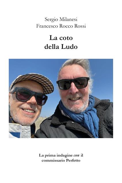 La coto della Ludo - Sergio Milanesi,Francesco Rocco Rossi - copertina