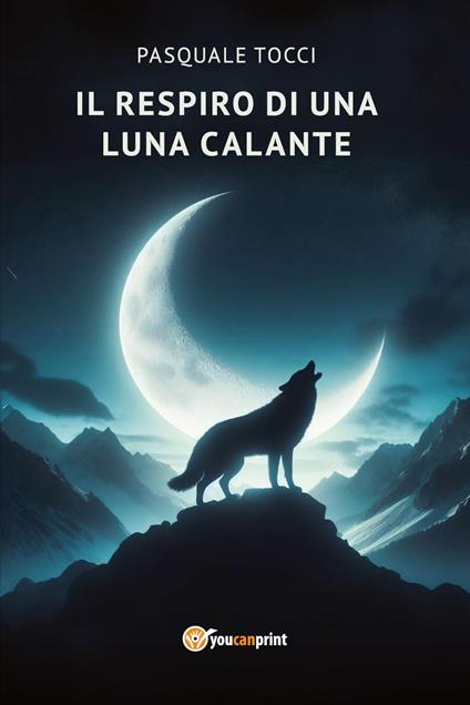 Il respiro di una luna calante - Pasquale Tocci - copertina