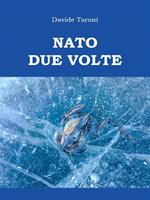 Nato due volte