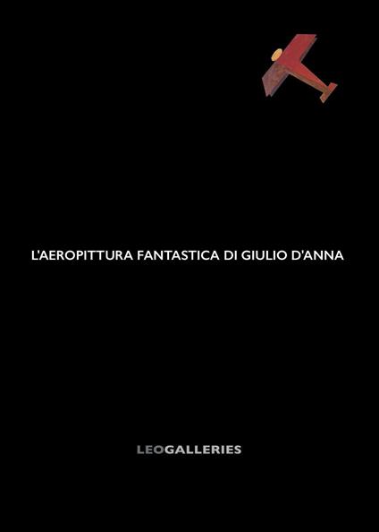 L'aeropittura fantastica di Giulio D'Anna - copertina