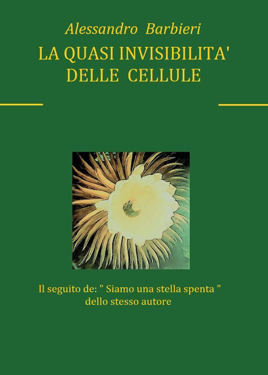 La quasi invisibilità delle cellule - Alessandro Barbieri - copertina