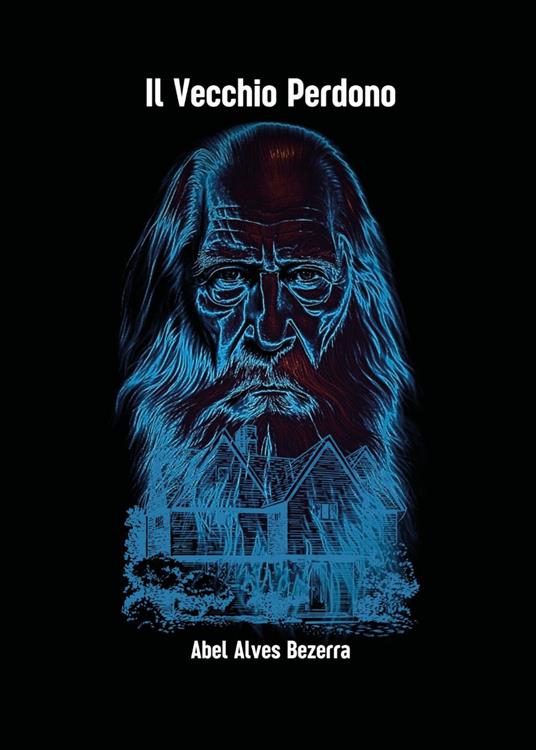 Il vecchio perdono - Abel Alves Bezerra - copertina