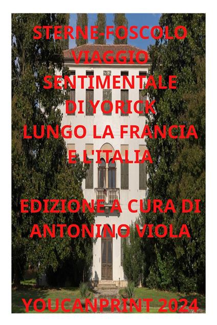 Viaggio sentimentale di Yorick lungo la Francia e l'Italia - Laurence Sterne - copertina