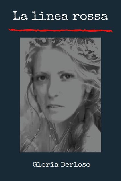 La linea rossa - Gloria Berloso - copertina