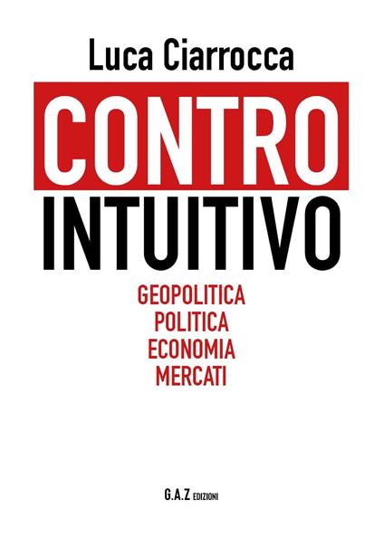 Controintuitivo - Luca Ciarrocca - copertina