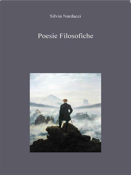 Poesie filosofiche - Silvia Nardacci - ebook
