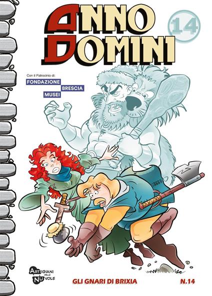 Anno domini 14. Gli gnari di Brixia - Mirko Perniola - copertina