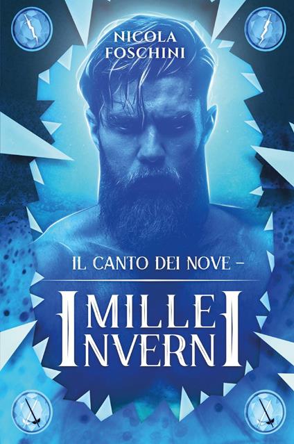 Mille inverni. Il canto dei nove - Nicola Foschini - copertina