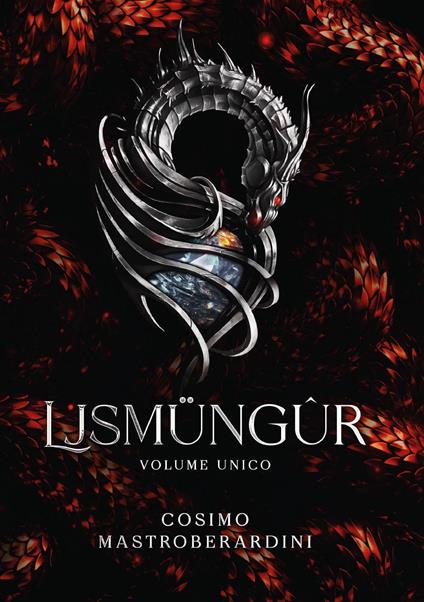 Ljsmüngûr. Volume unico - Cosimo Mastroberardini - copertina