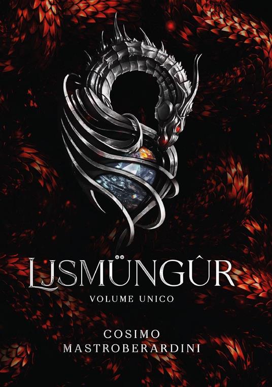 Ljsmüngûr. Volume unico - Cosimo Mastroberardini - copertina