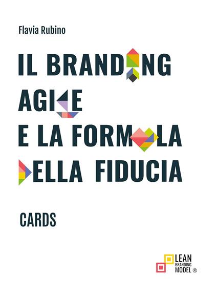 Il branding agile e la formula della fiducia. Cards - Flavia Rubino - copertina
