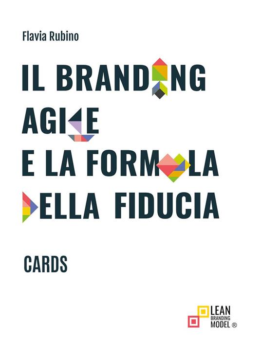 Il branding agile e la formula della fiducia. Cards - Flavia Rubino - copertina