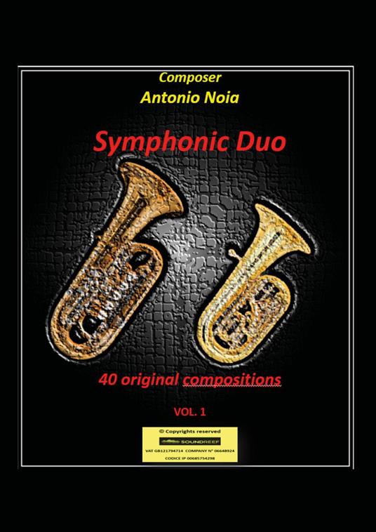 Symphonic duo. 40 original compositions. Vol. 1 - Antonio Noia - copertina