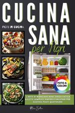 Cucina sana per pigri