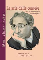 Le scie delle comete, Nell'oltre della quiete riposa la parola. Tributo a Franco Battiato
