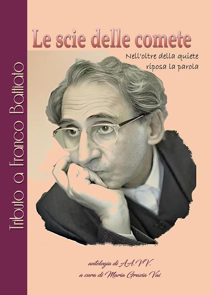 Le scie delle comete, Nell'oltre della quiete riposa la parola. Tributo a Franco Battiato - copertina