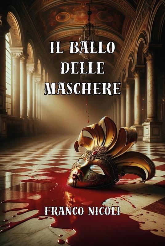 Il ballo delle maschere - Franco Nicoli - copertina
