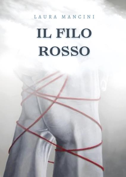 Il filo rosso - Laura Mancini - copertina