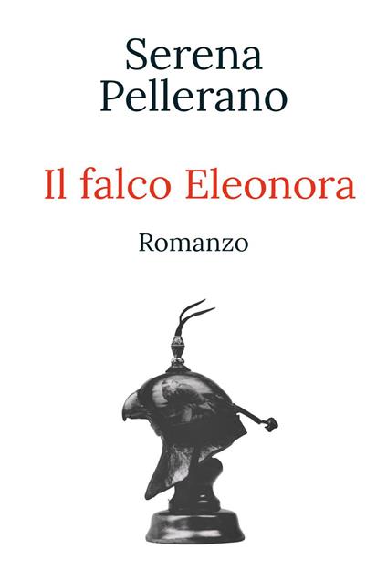 Il falco Eleonora - Serena Pellerano - copertina