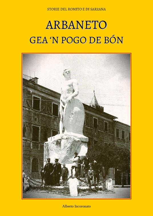 Arbaneto gea 'n pogo de bón - Alberto Incoronato - copertina