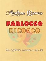 Farlocco Bicocco