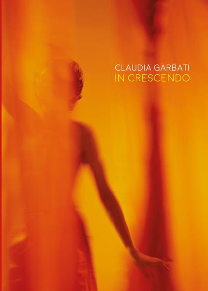 In crescendo. Ediz. francese - Claudia Garbati - copertina