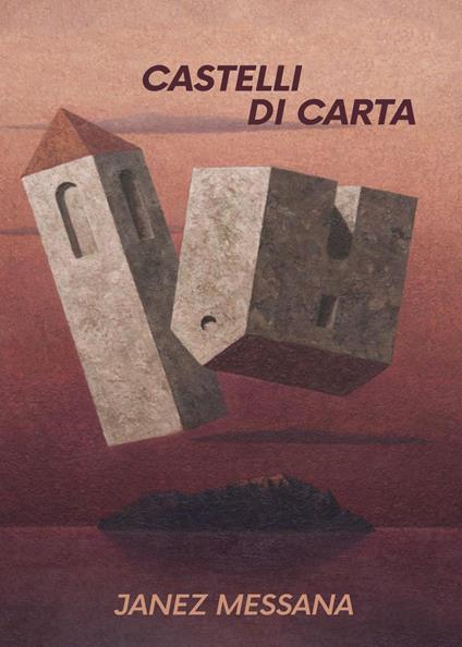 Castelli di carta - Janez Messana - copertina