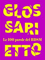 Glossarietto, le 100 parole del bdsm