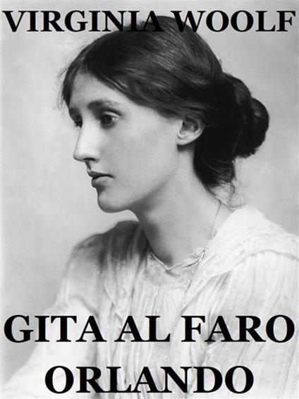 Gita al faro-Orlando - Virginia Woolf - ebook