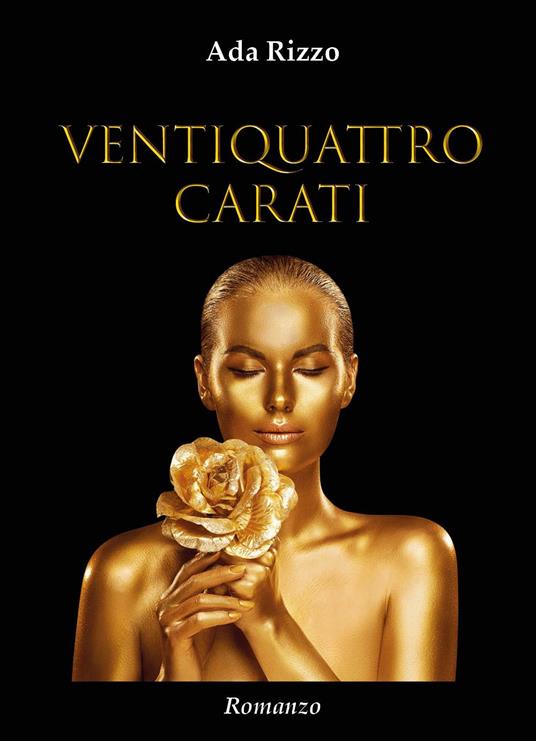Ventiquattro carati - Ada Rizzo - copertina