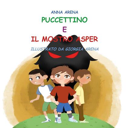 Puccettino e il mostro Asper - Anna Arena - copertina