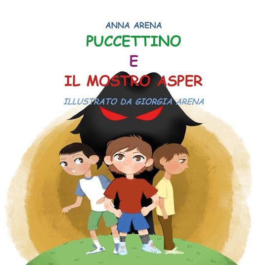 Puccettino e il mostro Asper - Anna Arena - copertina