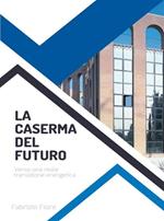 La caserma del futuro