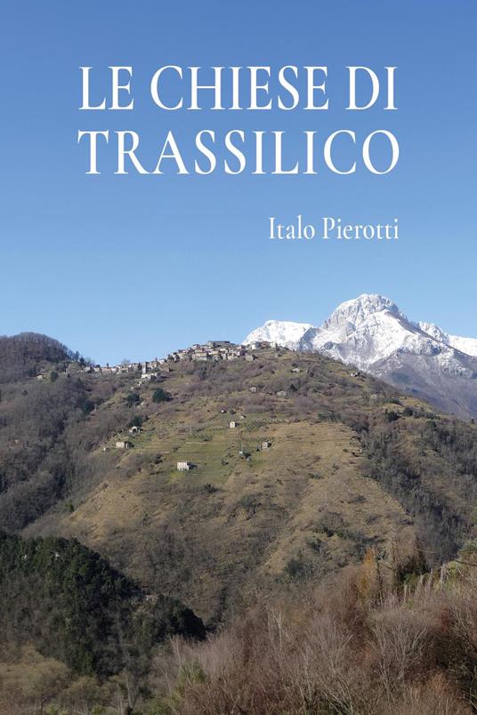 Le chiese di Trassilico - Italo Pierotti - copertina