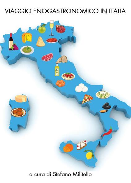 Viaggio enogastronomico in Italia - Stefano Militello - copertina