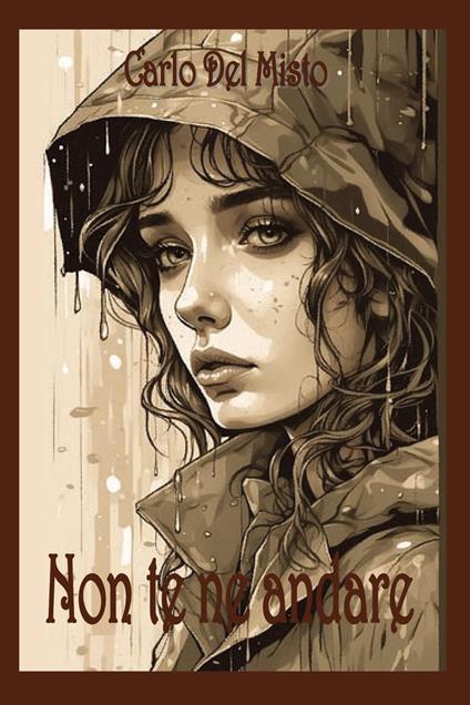 Non te ne andare - Carlo Del Misto - copertina