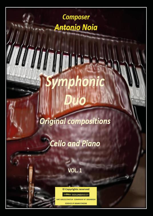 Symphonic duo. Original compositions. Cello and piano. Vol. 1 - Antonio Noia - copertina