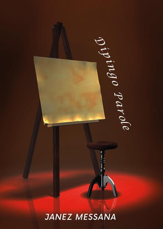 Dipingo parole - Janez Messana - copertina